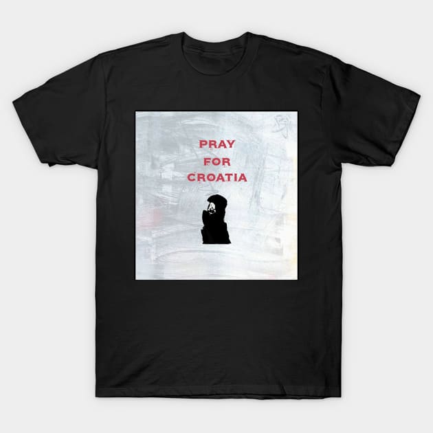 Pray For Croatia T-Shirt by Alemway